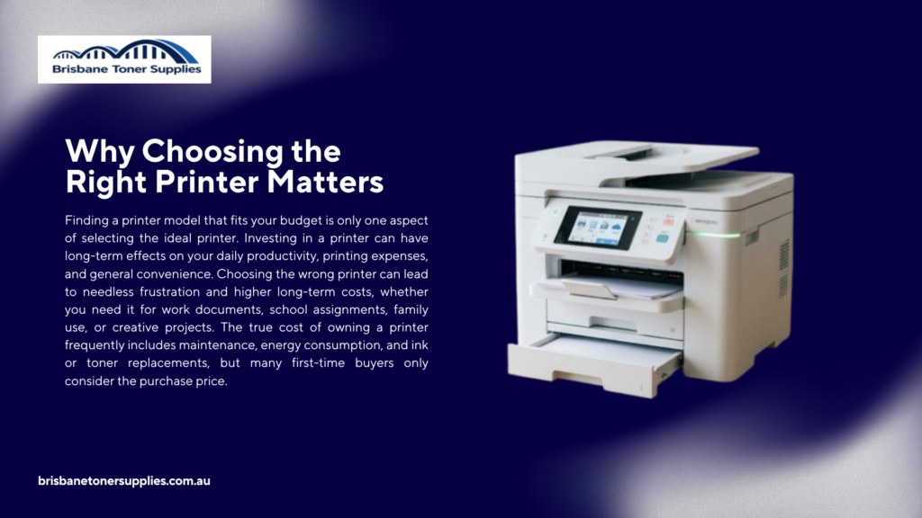 why-choosing-the-right-printer-matters