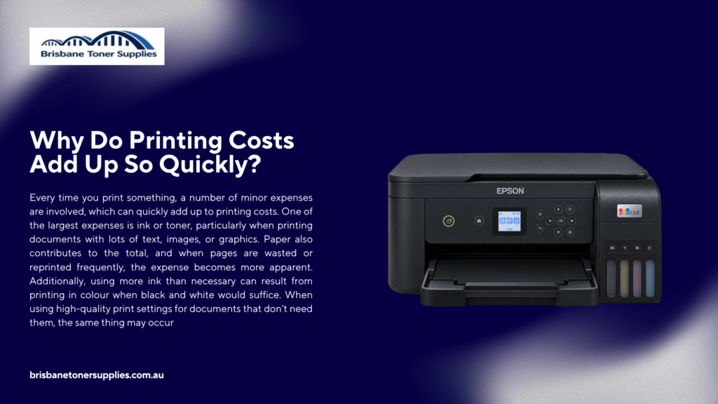 why-do-printing-costs-add-up-so-quickly